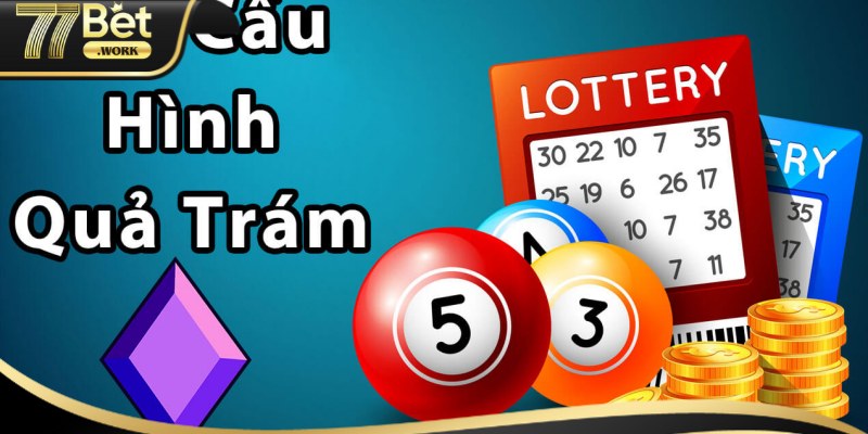 Mách bạn cách soi cầu lô hình quả trám chuẩn 2024